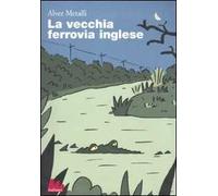La vecchia ferrovia inglese