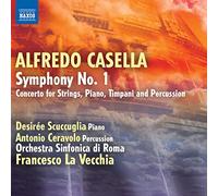 Audio Cd Alfredo Casella - Symphony No.1, Concerto For Strings, Piano, Timpani A