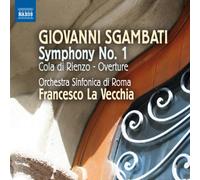 La Vecchia Francesco - Symphony No. 1/Overture Cola Di Rienzo