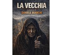 La Vecchia: Il prezzo del potere