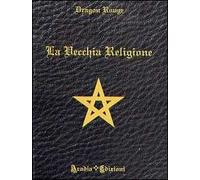La vecchia religione