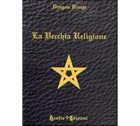 La vecchia religione - Rouge Dragon