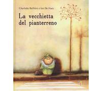 La vecchietta del pianterreno. Ediz. a colori