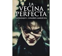 La Vecina Perfecta