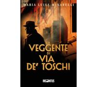 La veggente di via de’ Toschi: 2