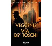 La veggente di via de' Toschi