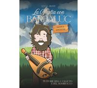La Veglia con Barbalüc: 55 storie della Valle Po e del Mombracco