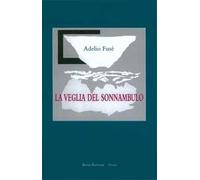 La veglia del sonnambulo