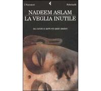 La veglia inutile