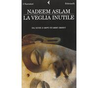 La veglia inutile