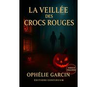 La Veillée des Crocs Rouges