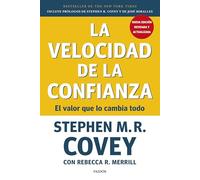 La velocidad de la confianza: El valor que lo cambia todo