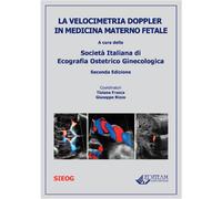 La velocimetria Doppler in medicina materno fetale - Società it. di ecogra...