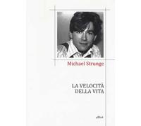 La velocità della vita. Testo danese a fronte