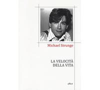 La velocità della vita. Testo danese a fronte