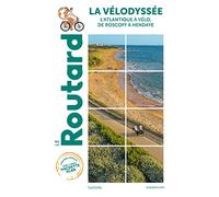 La vélodyssée: L'Atlantique à vélo, de Roscoff à Hendaye