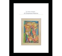 La vena creativa di Vitantonio Paterno