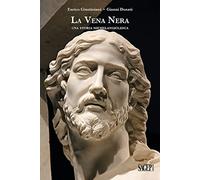 La vena nera. Una storia Michelangiolesca