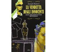 La vendetta degli innocenti. Dave Brandstetter mysteries