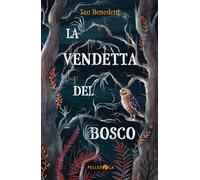 La vendetta del bosco