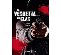 La vendetta del clan