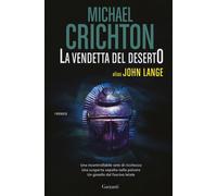 La vendetta del deserto - Crichton Michael