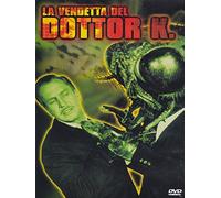 La vendetta del dottor K.