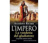 La vendetta del gladiatore. L'impero
