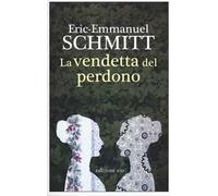 La vendetta del perdono