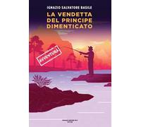 La vendetta del principe dimenticato