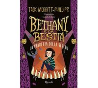 La vendetta della bestia. Bethany e la bestia
