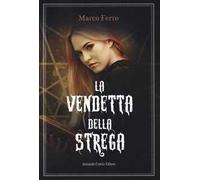 La vendetta della strega