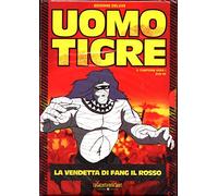 La vendetta di Fang il rosso. Uomo Tigre - DVD Stagione 1 vol. 5 (Episodi 21-25). DVD in Italiano. Versione da edicola