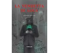 La vendetta di Luca- Alessandro Marciante