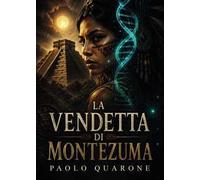La vendetta di Montezuma