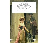 La vendetta di Rainbird. 67 Clarges Street