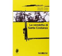 La vendetta di santa Costanza
