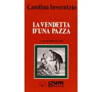 La vendetta di una pazza