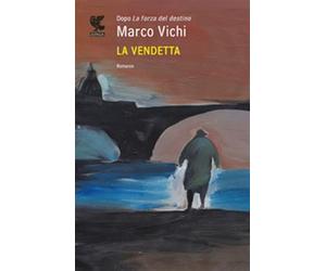 La vendetta - Vichi Marco