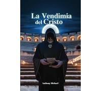 La Vendimia del Cristo