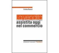 La vendita assistita oggi nel commercio
