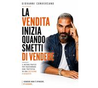 LA VENDITA INIZIA QUANDO SMETTI DI VENDERE: Vendere non è spingere , è guidare.