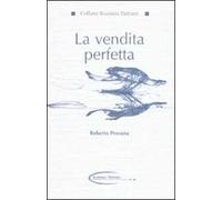 La vendita perfetta