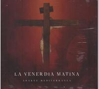 La Venerdia Matina - Arakne Mediterranea (Audio Cd)
