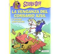 La venganza del corsario azul y otras historias