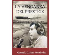 La venganza del Prestige