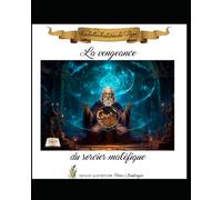 La vengeance du sorcier maléfique