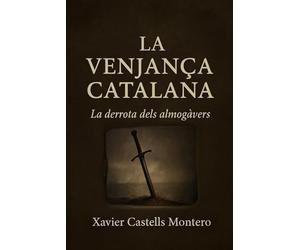 La venjança catalana: La derrota dels almogàvers