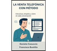 La Venta Telefónica con Método