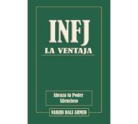 LA VENTAJA INFJ: Abraza tu Poder Silencioso